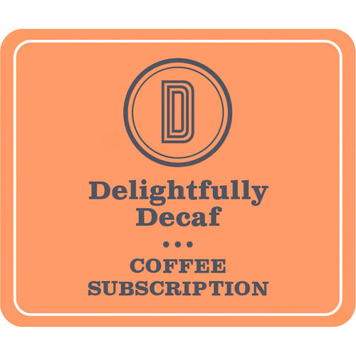 Delightfully Decaf Subscription